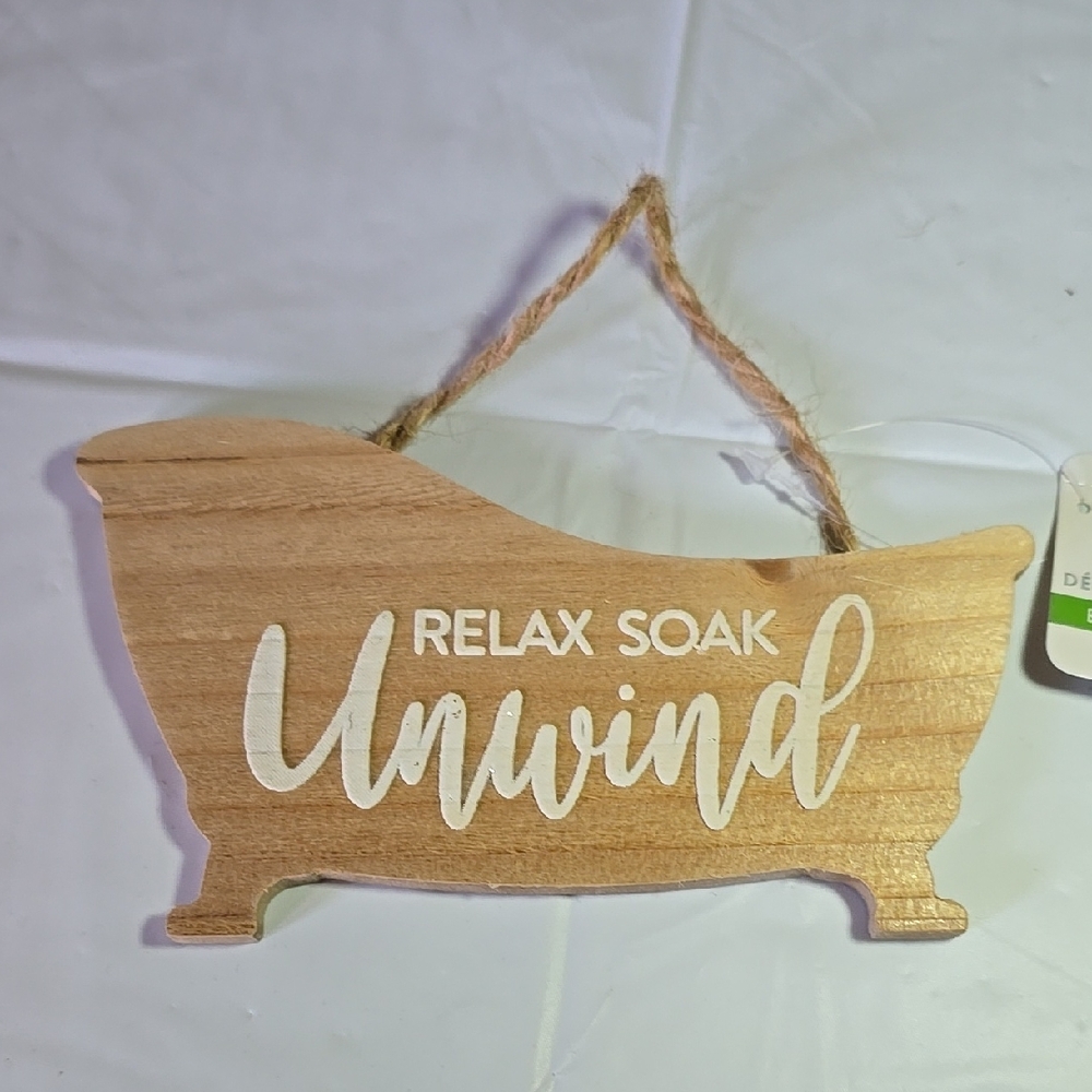 Wooden Bathtub Sign with Relax Soak Unwind Text